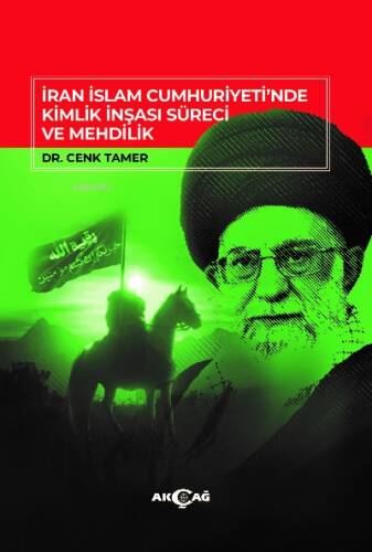 İran İslam Cumhuriyeti'NDE Kimlik İnşası Süreci ve Mehdilik - 1