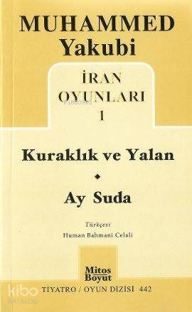 İran Oyunları 1: Kuraklık ve Yalan - Ay Suda - 1