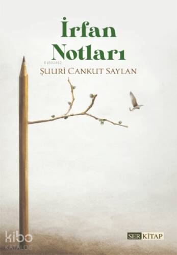 İrfan Notları - 1