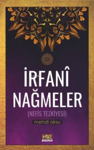 İrfani Nağmeler (Nefis Tezkiyesi) - 1