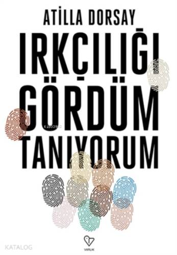 Irkçılığı Gördüm Tanıyorum - 1