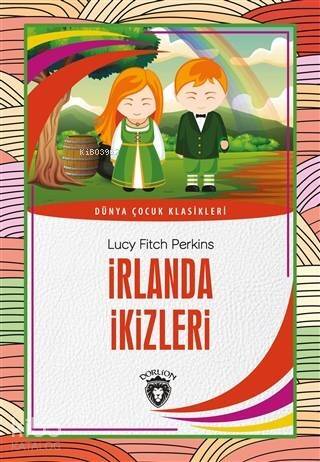 İrlanda İkizleri; Dünya Çocuk Klasikleri - 1