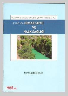 Irmak Suyu ve Halk Sağlığı - 1