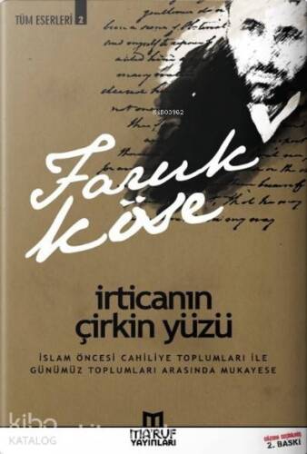 İrticanın Çirkin Yüzü; Tüm Eserleri 2 - 1