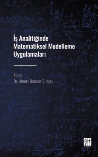 İş Analitiğinde Matematiksel Modelleme Uygulamaları - 1