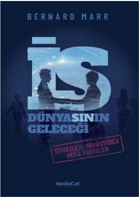 İş Dünyasının Geleceği - 1