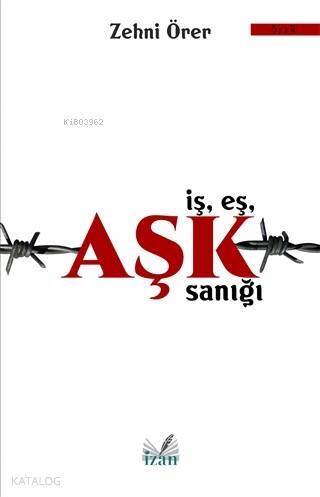 İş Eş Aşk Sanığı - 1