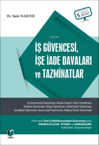 İş Güvencesi, İşe İade Davaları ve Tazminatlar - 1