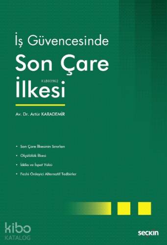 İş Güvencesinde Son Çare İlkesi - 1