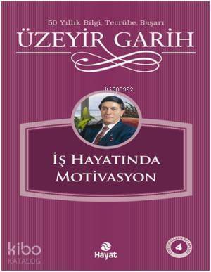 İş Hayatında Motivasyon - 1