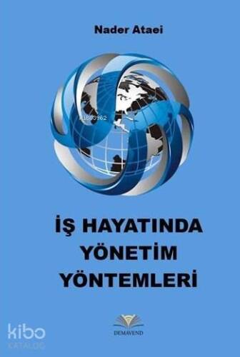 İş Hayatında Yönetim Yöntemleri - 1