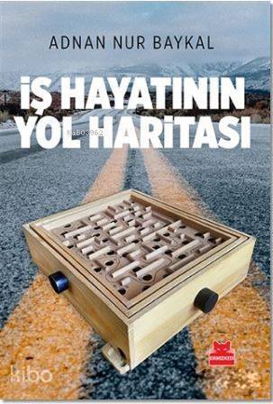 İş Hayatının Yol Haritası - 1