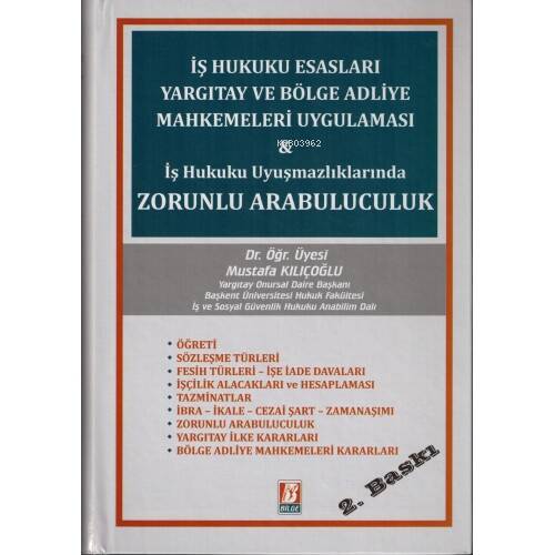 İş Hukuku Esasları Yargıtay Bölge Adliye Mahkemeleri Uygulaması & - 1