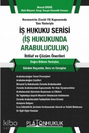 İş Hukuku Serisi İş Hukukunda Arabuluculuk - 1