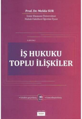 İş Hukuku Toplu İlişkiler - 1