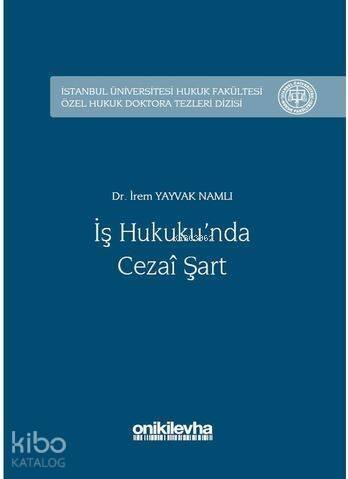 İş Hukuku'nda Cezai Şart - 1