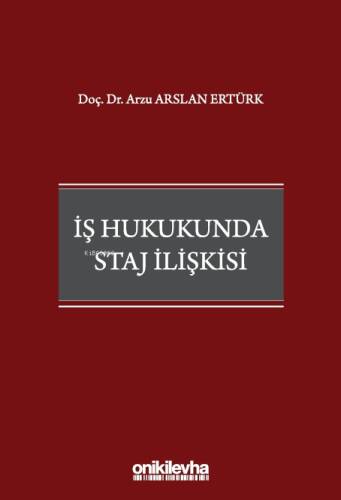 İş Hukukunda Staj İlişkisi - 1