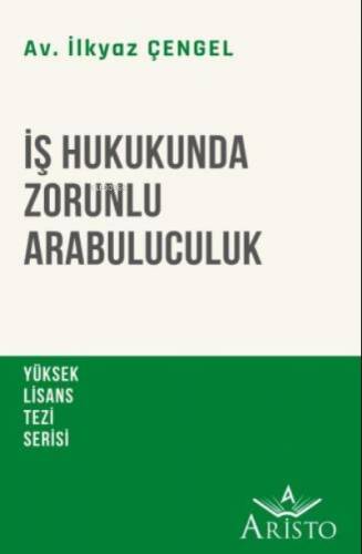 İş Hukukunda Zorunlu Arabuluculuk - 1