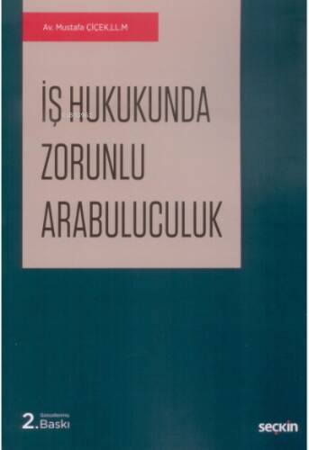 İş Hukukunda Zorunlu Arabuluculuk - 1