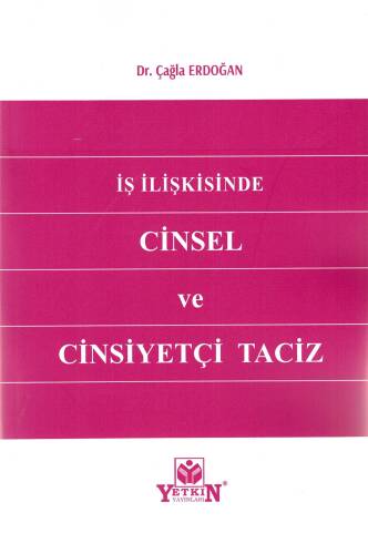 İş İlişkisinde Cinsel Ve Cinsiyetçi Taciz - 1