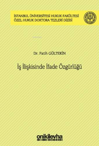 İş İlişkisinde İfade Özgürlüğü - 1