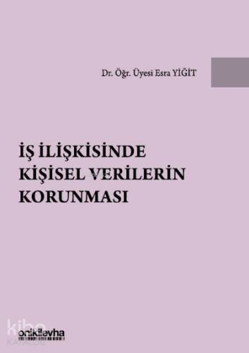 İş İlişkisinde Kişisel Verilerin Korunması - 1