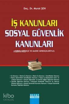 İş Kanunları - Sosyal Güvenlik Kanunları - 1