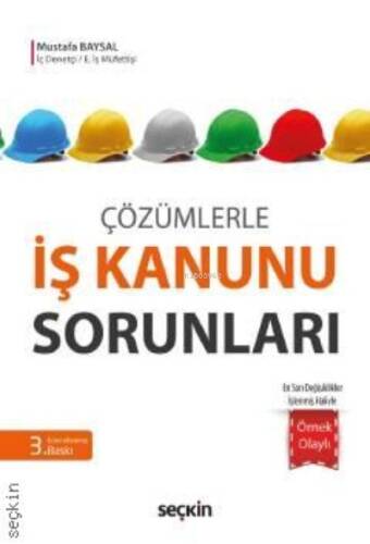 İş Kanunu Sorunları - 1