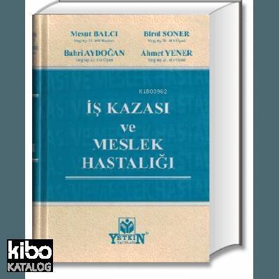 İş Kazası ve Meslek Hastalığı - 1