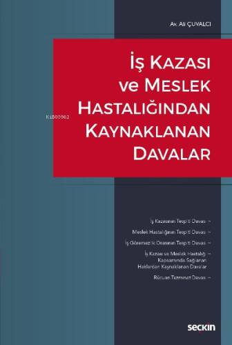 İş Kazası ve Meslek Hastalığından Kaynaklanan Davalar - 1