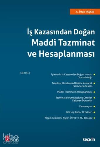 İş Kazasından Doğan Maddi Tazminat ve Hesaplanması - 1