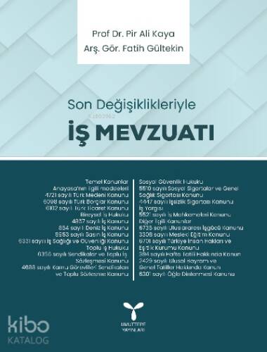 İş Mevzuatı Son Değişiklikleriyle - 1