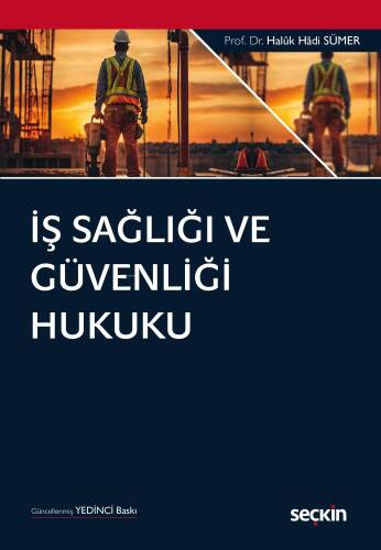 İş Sağlığı ve Güvenliği Hukuku - 1