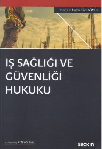 İş Sağlığı ve Güvenliği Hukuku - 1