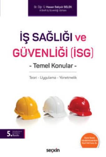 İş Sağlığı ve Güvenliği (İSG) Temel Konular - 1