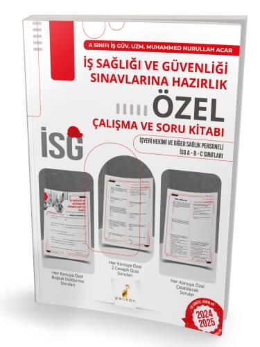 İş Sağlığı ve Güvenliği Sınavlarına Hazırlık İSG Özel Çalışma ve Soru Kitabı - 1