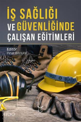 İş Sağlığı ve Güvenliğinde Çalışan Eğitimleri - 1