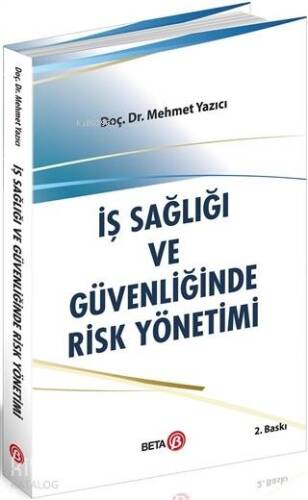 İş Sağlığı ve Güvenliğinde Risk Yönetimi - 1