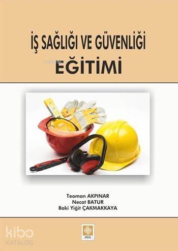 İş Sağlığı ve İş Güvenliği Eğitimi - 1