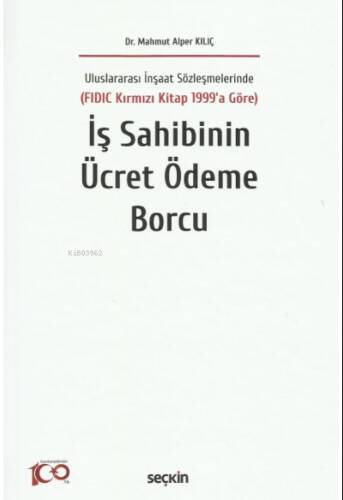 İş Sahibinin Ücret Ödeme Borcu - 1