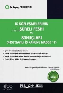 İş Sözleşmelerinin Süreli Feshi ve Sonuçları - 1