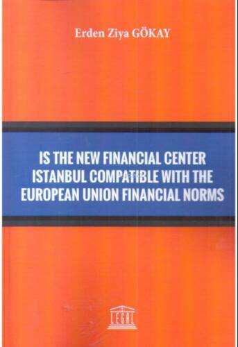 Is The New Financial Center Istanbul Compatible With The European Union Financial Norms - 1