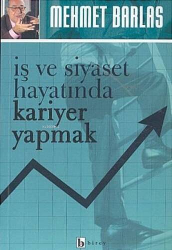 İş ve Siyaset Hayatında Kariyer Yapmak - 1