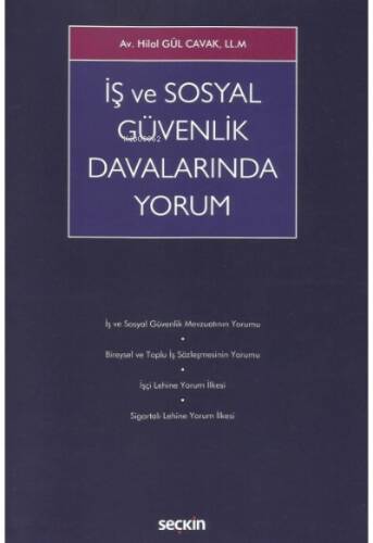 İş ve Sosyal Güvenlik Davalarında Yorum - 1