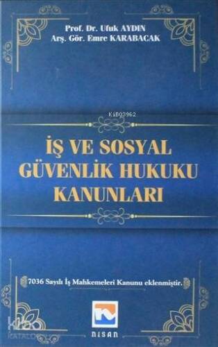 İş ve Sosyal Güvenlik Hukuku Kanunları - 1