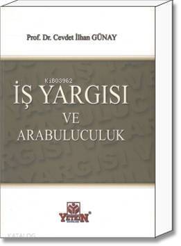 İş Yargısı ve Arabuluculuk - 1