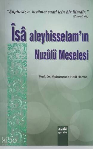 İsa Aleyhisselamın Nuzulü Meselesi - 1