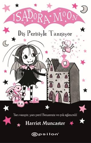 Isadora Moon: Diş Perisiyle Tanışıyor - 1