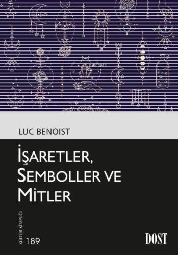 İşaretler, Semboller ve Mitler - 1