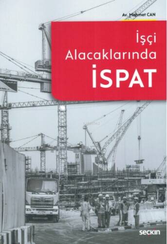 İşçi Alacaklarında İspat - 1